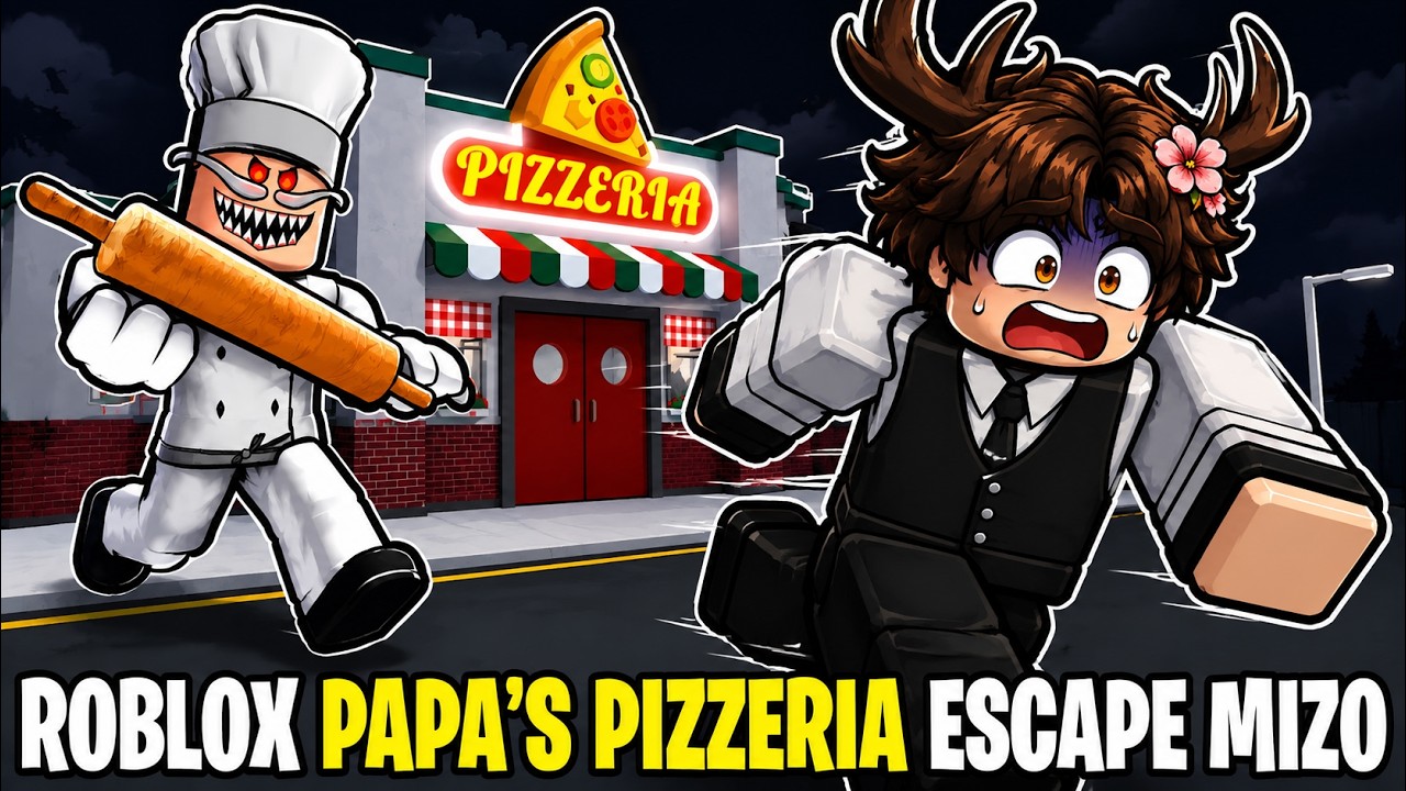 ROBLOX PAPA'S PIZZERIA ESCAPE MIZO