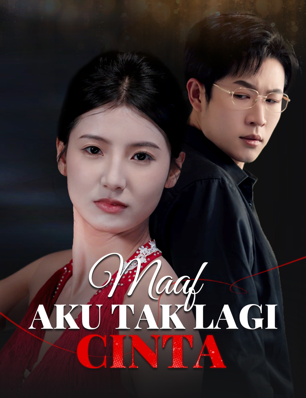 Maaf, Aku Tak Lagi Cinta poster