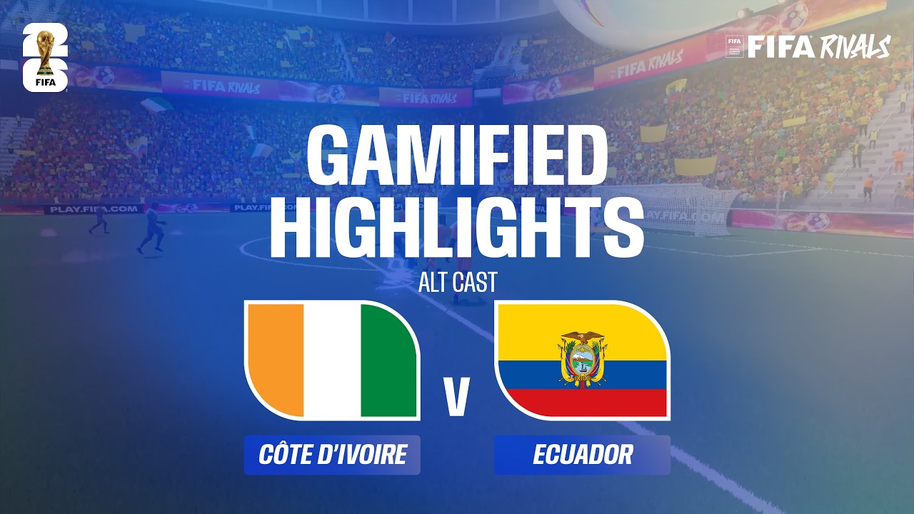Alt Cast Highlights: Côte d'Ivoire v Ecuador | FIFA World Cup 2026 background
