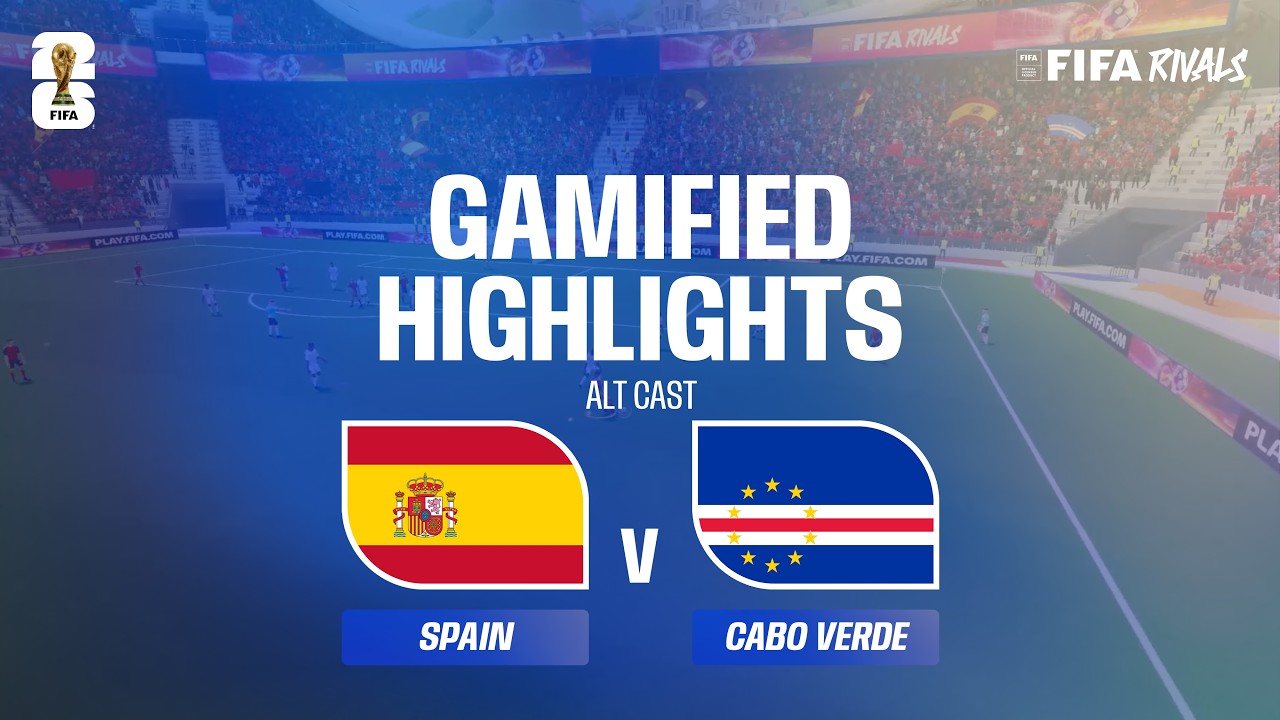 Alt Cast Highlights: Spain v Cabo Verde | FIFA World Cup 2026 background