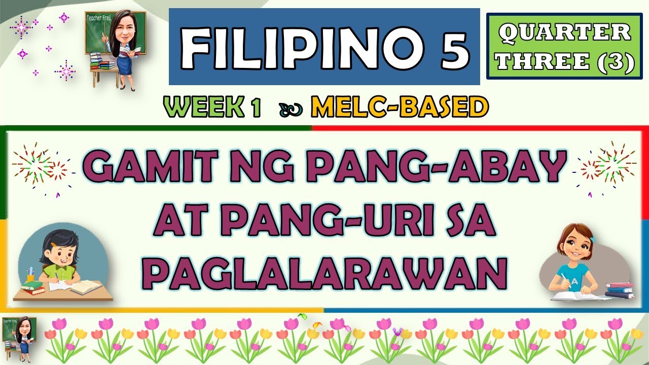 FILIPINO 5 - QUARTER 3