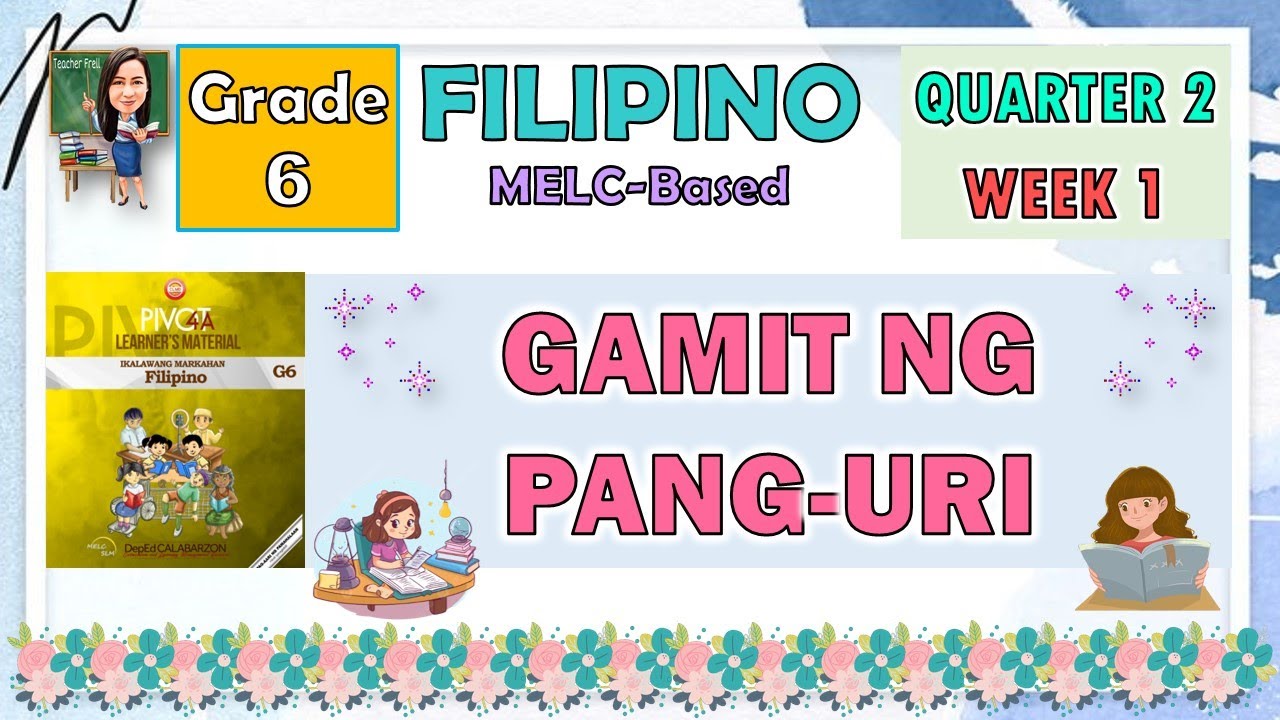 FILIPINO 6 - QUARTER 2