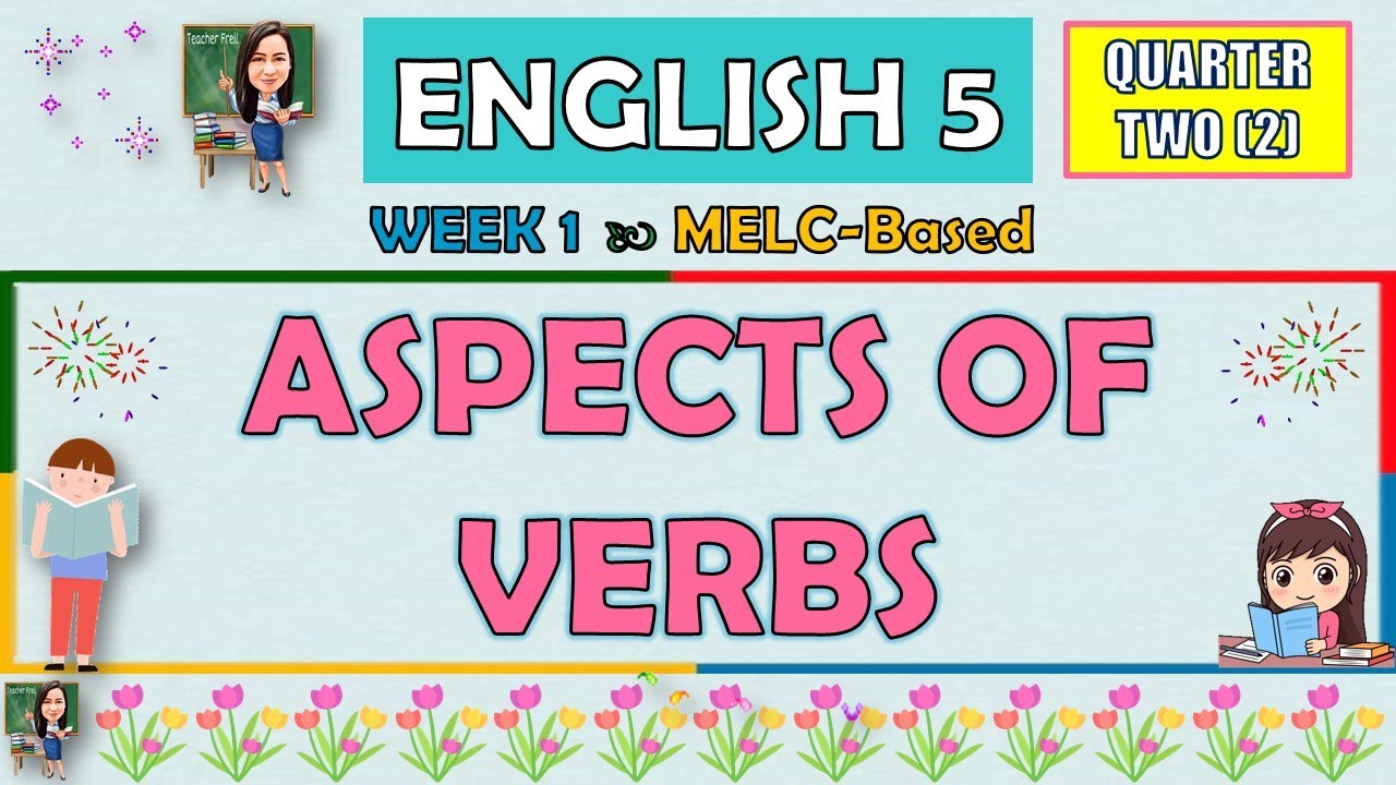 ENGLISH 5 - QUARTER 2