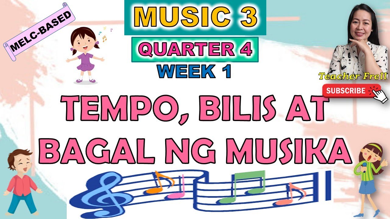MUSIC 3 - QUARTER 4