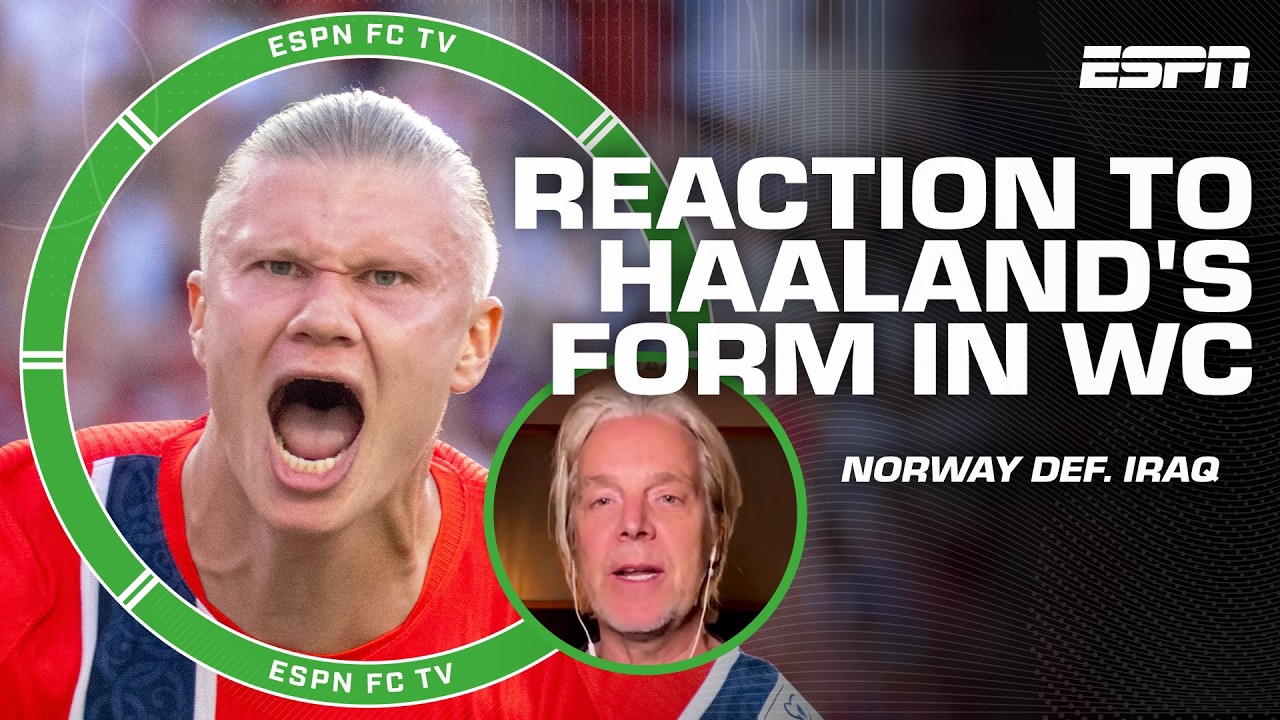 Jan Age Fjortoft praises Erling Haaland in Norway's World Cup win 👏 'He was on a MISSION! | ESPN FC background