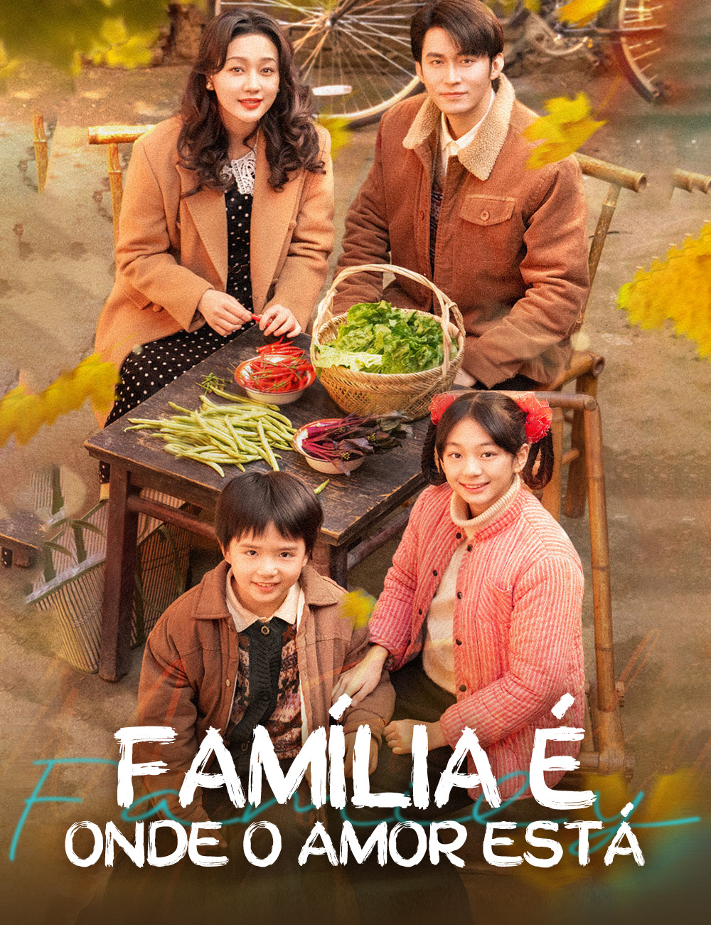 Família é Onde o Amor Está poster
