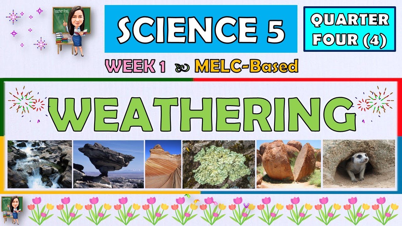 SCIENCE 5 - QUARTER 4 (Week 1-8)