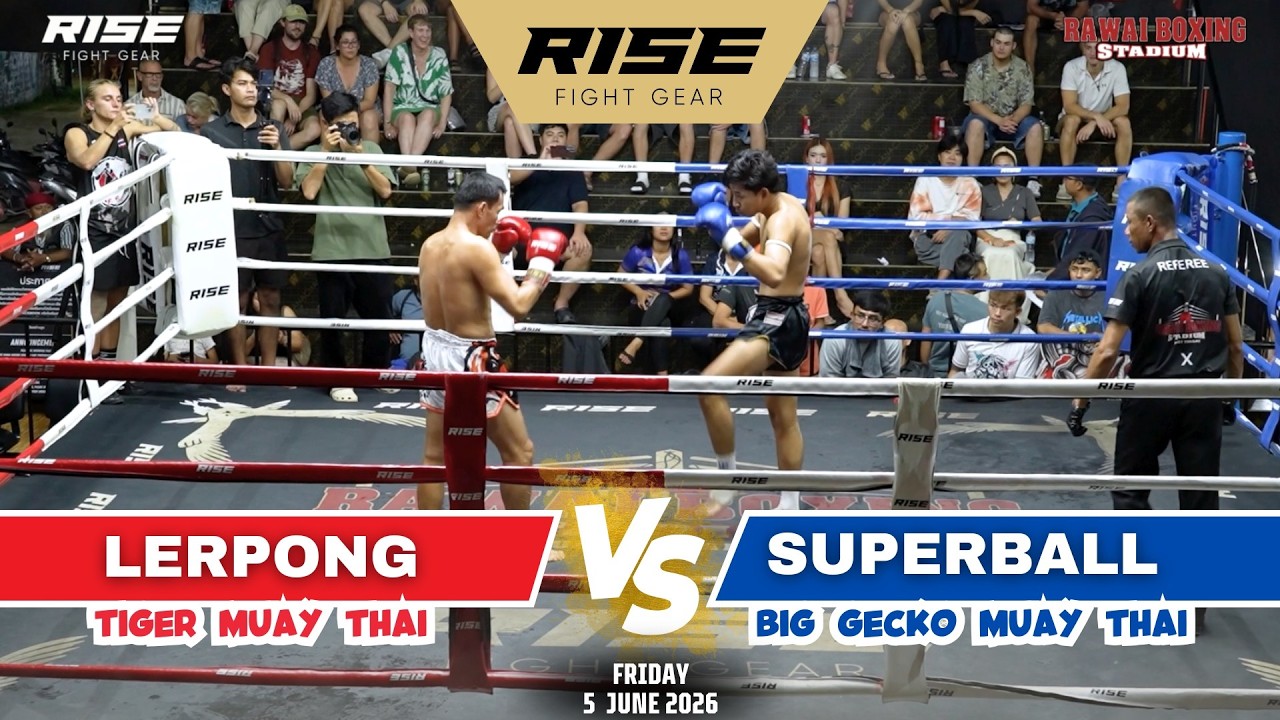 ๐น๐ญ Thailand vs Thailand ๐น๐ญ | LERPONG (Tiger Muay Thai) vs SUPERBALL (Big Gecko Muay Thai) background