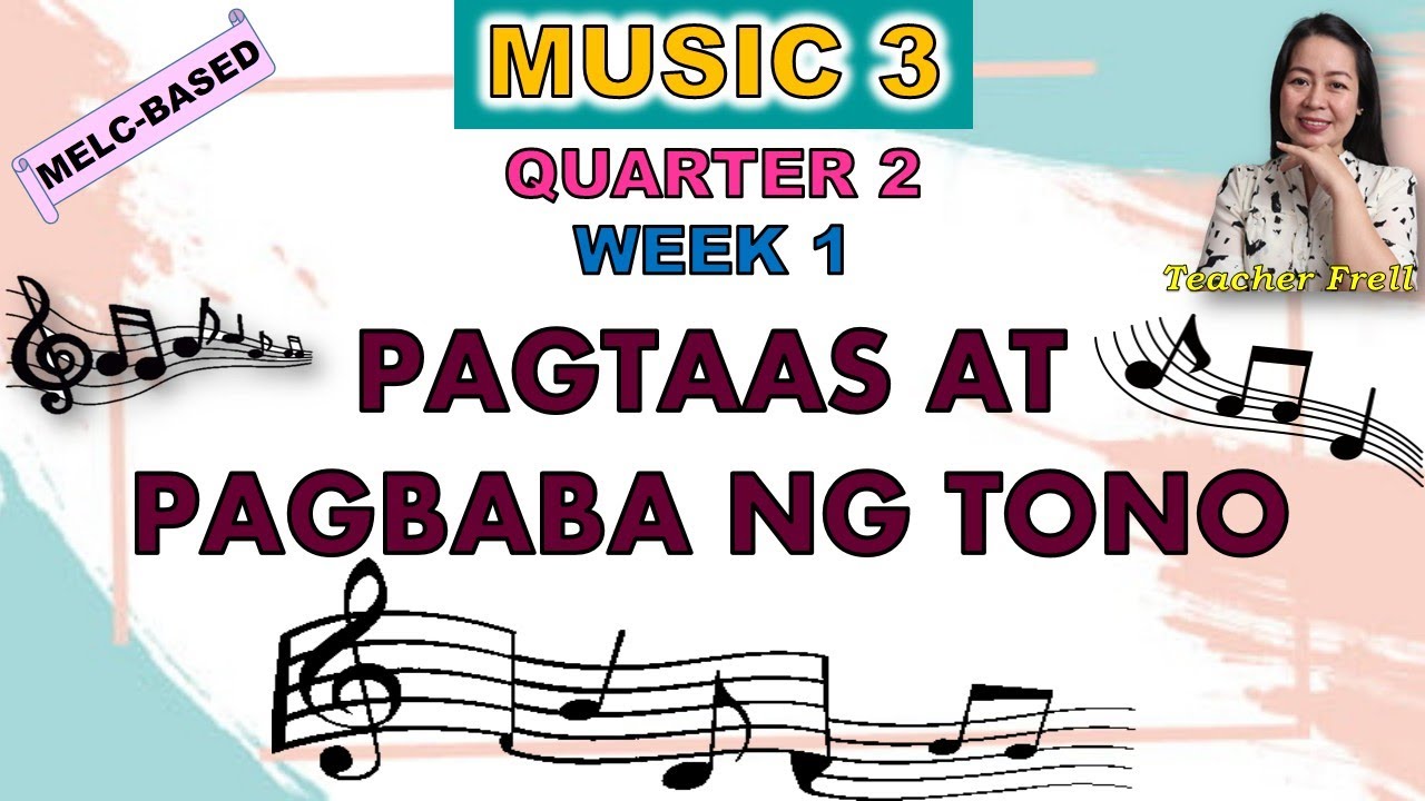 MUSIC 3 - QUARTER 2