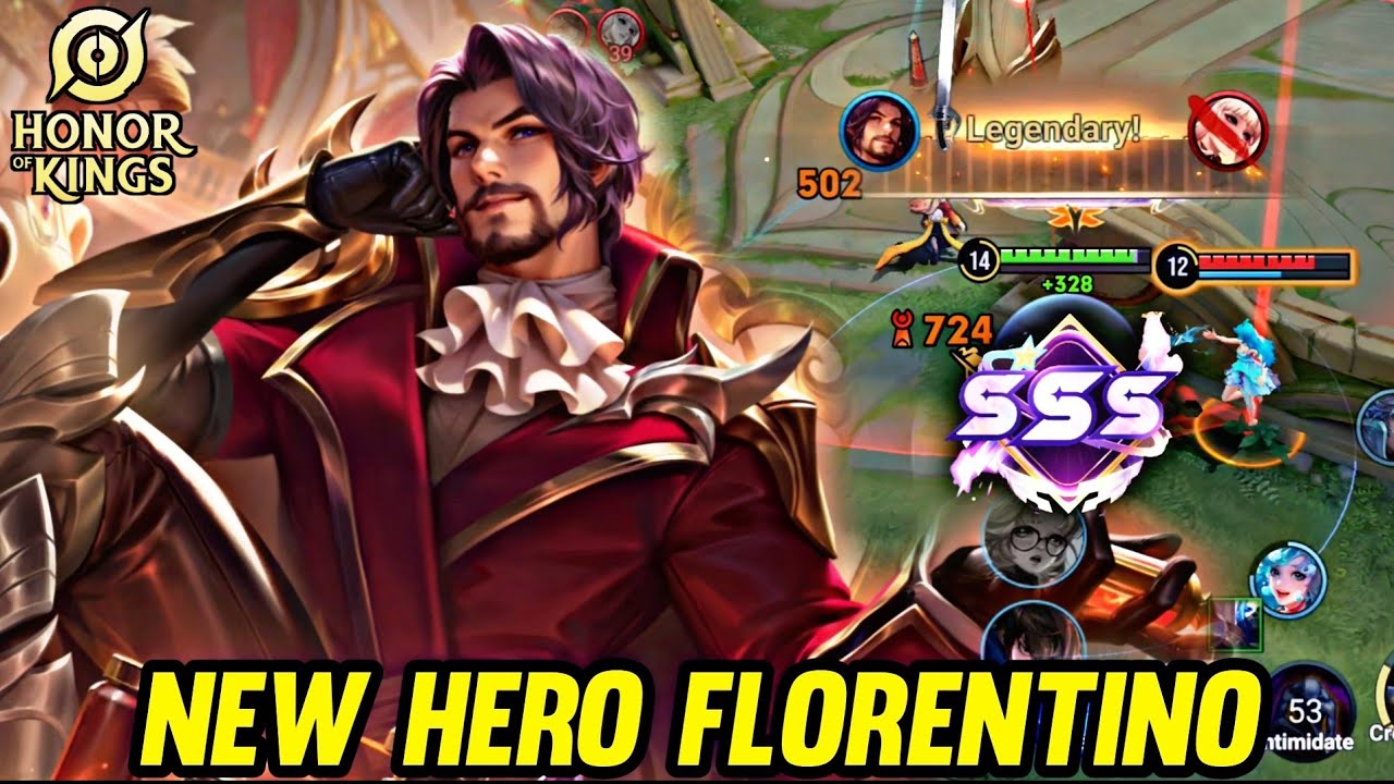 HOK : NEW HERO FLORENTINO GAMEPLAY - HONOR OF KINGS