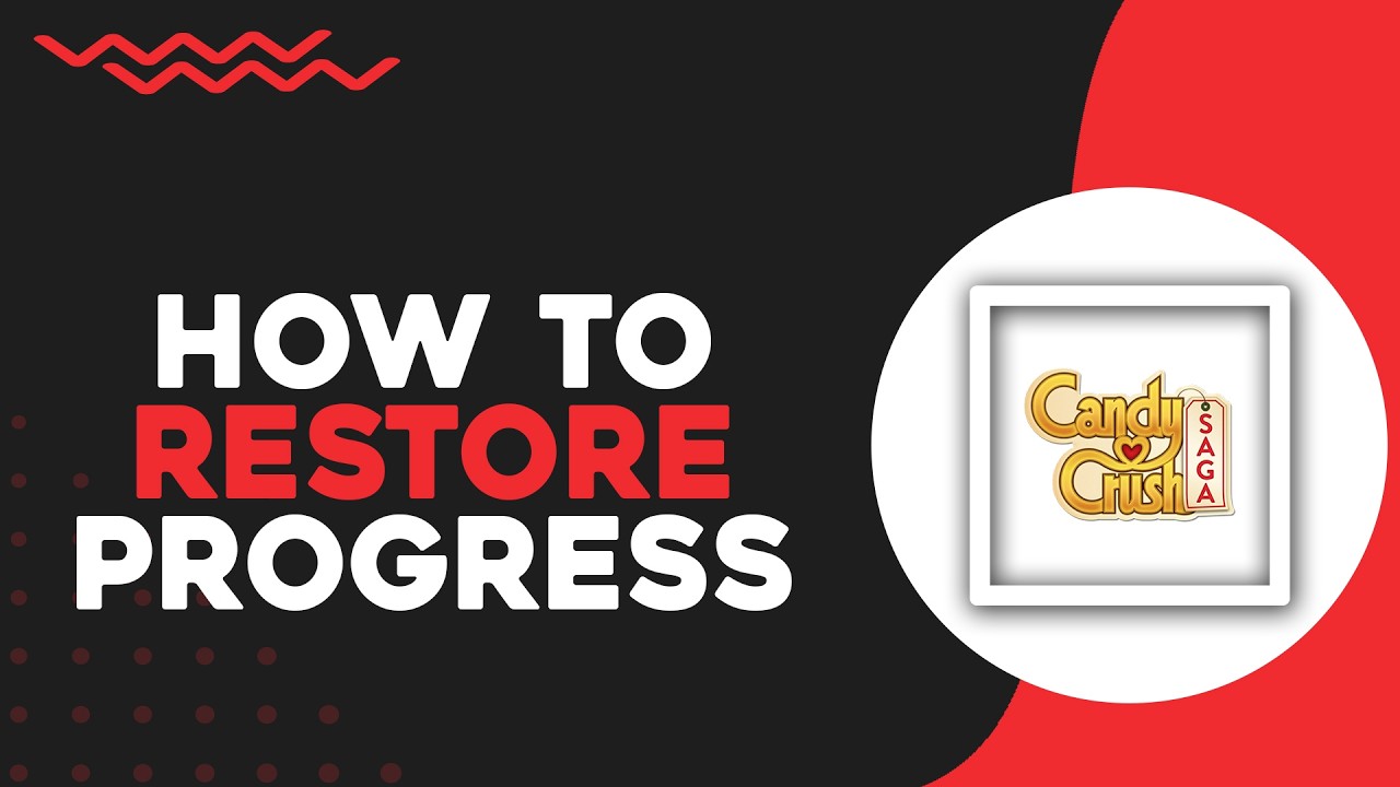 How To Restore Progress In Candy Crush Saga (Quick Tutorial) background