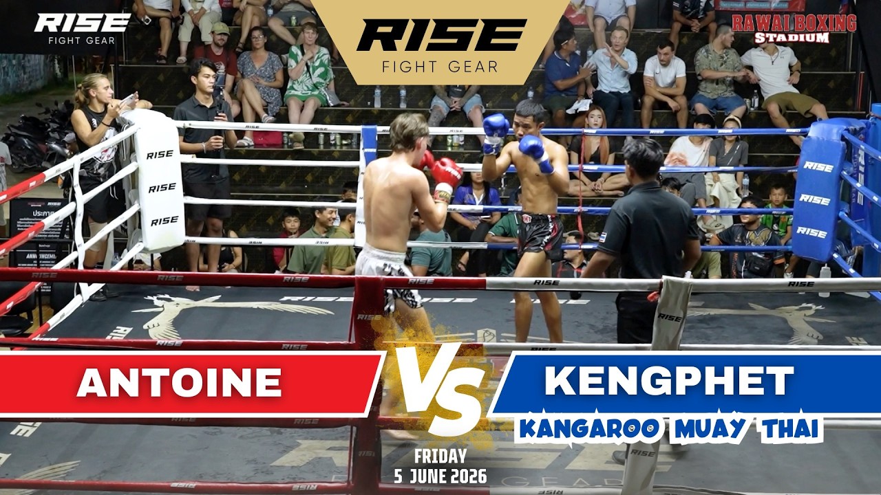 🇫🇷 France vs 🇲🇲 Myanmar | ANTONINE vs KENGPHET (Kangaroo Muay Thai)