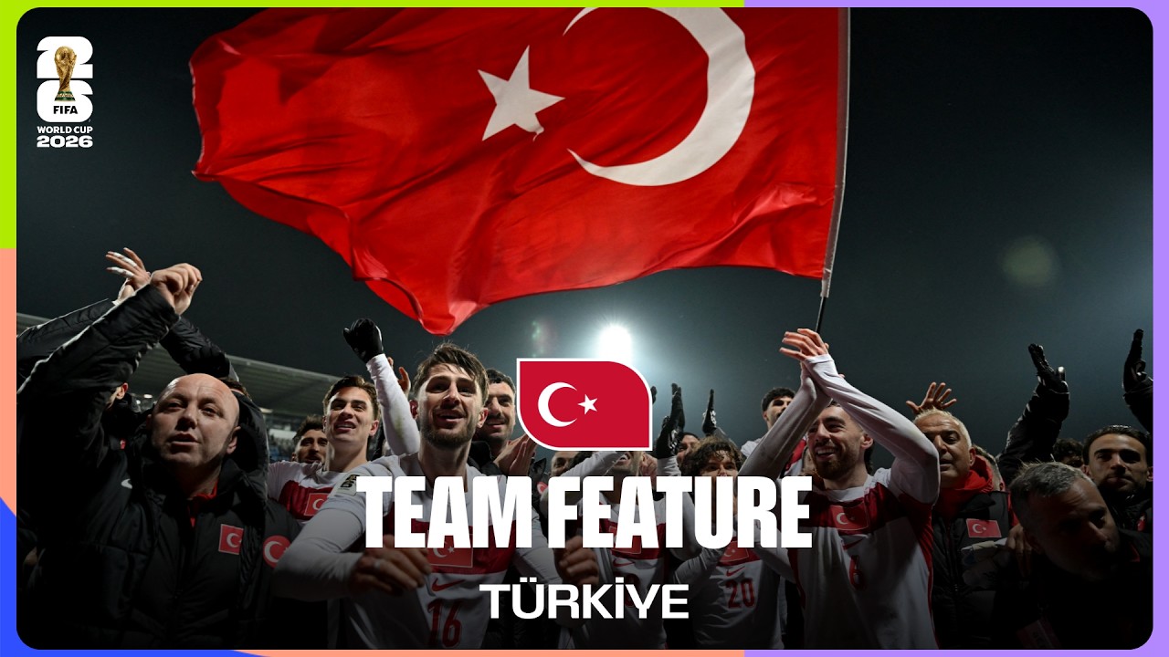 Team Feature: Türkiye | Türkiye Reflect On Their Return To The World Cup After 24 Years Away