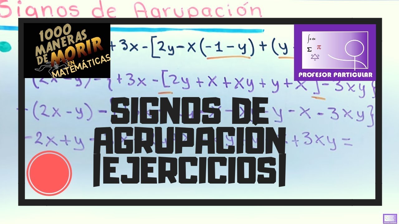 Signos de Agrupación Ejercicios Resueltos