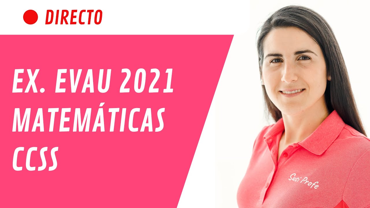 Matemáticas EVAU 💪