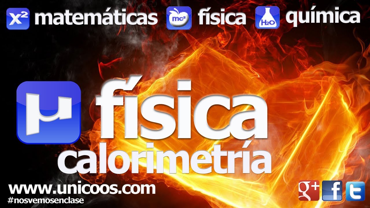 Calorimetría - FISICA