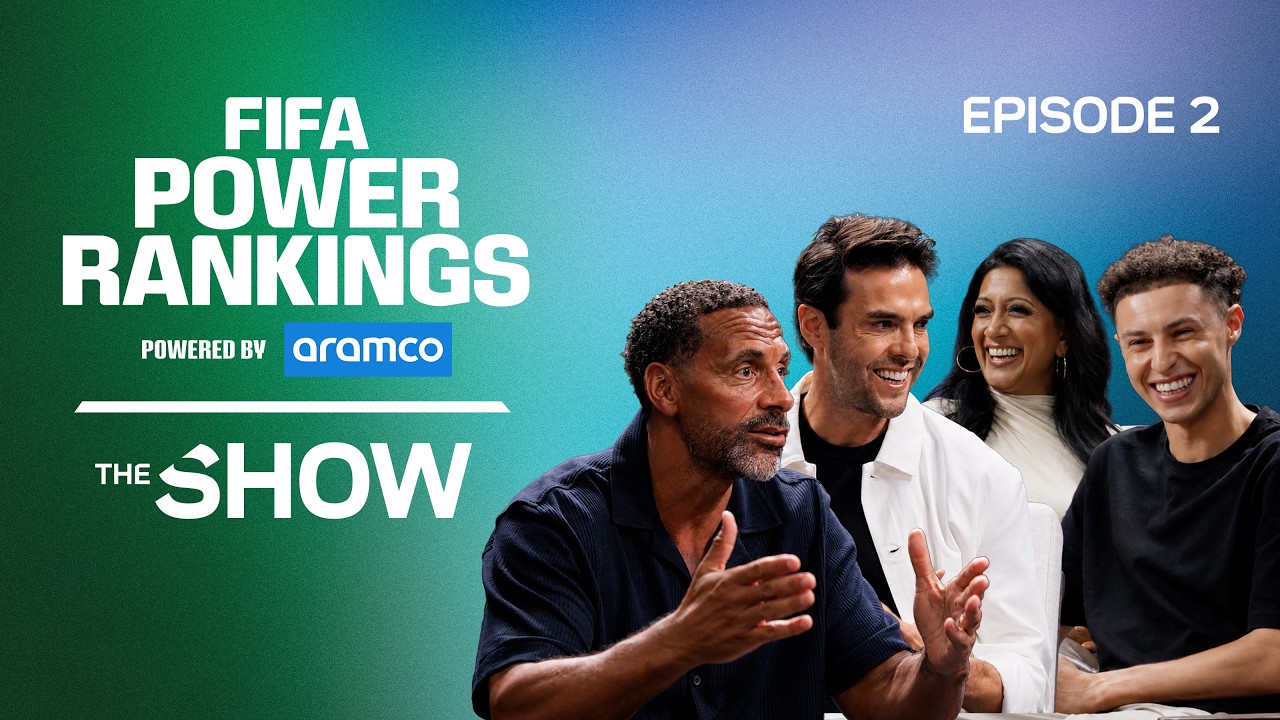 The FIFA Power Rankings Show – powered by Aramco | Episode 2