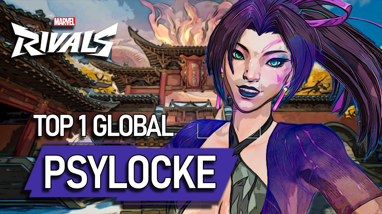 TOP #1 GLOBAL PSYLOCKE ! Fyreox - MARVEL RIVALS PRO