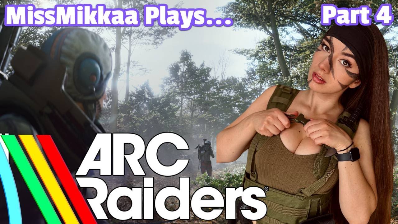 Let's Play ARC Raiders | Part 4 | MissMikkaa