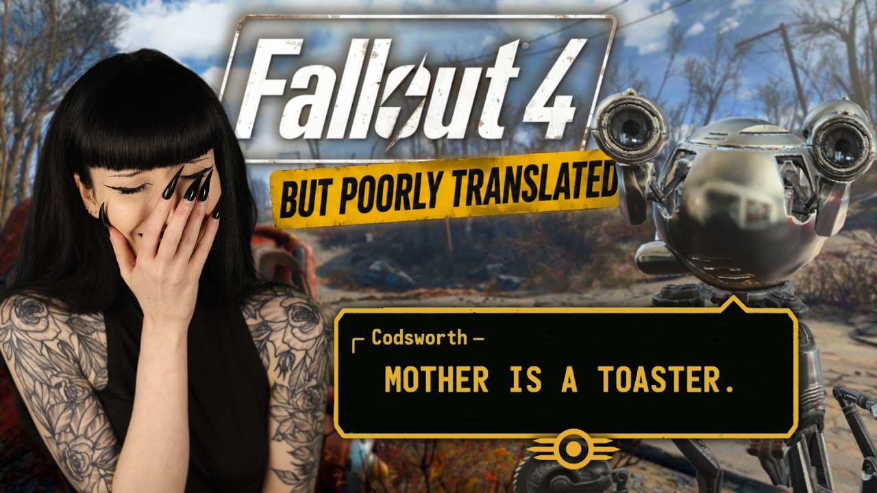Fallout 4, but poorly translated background