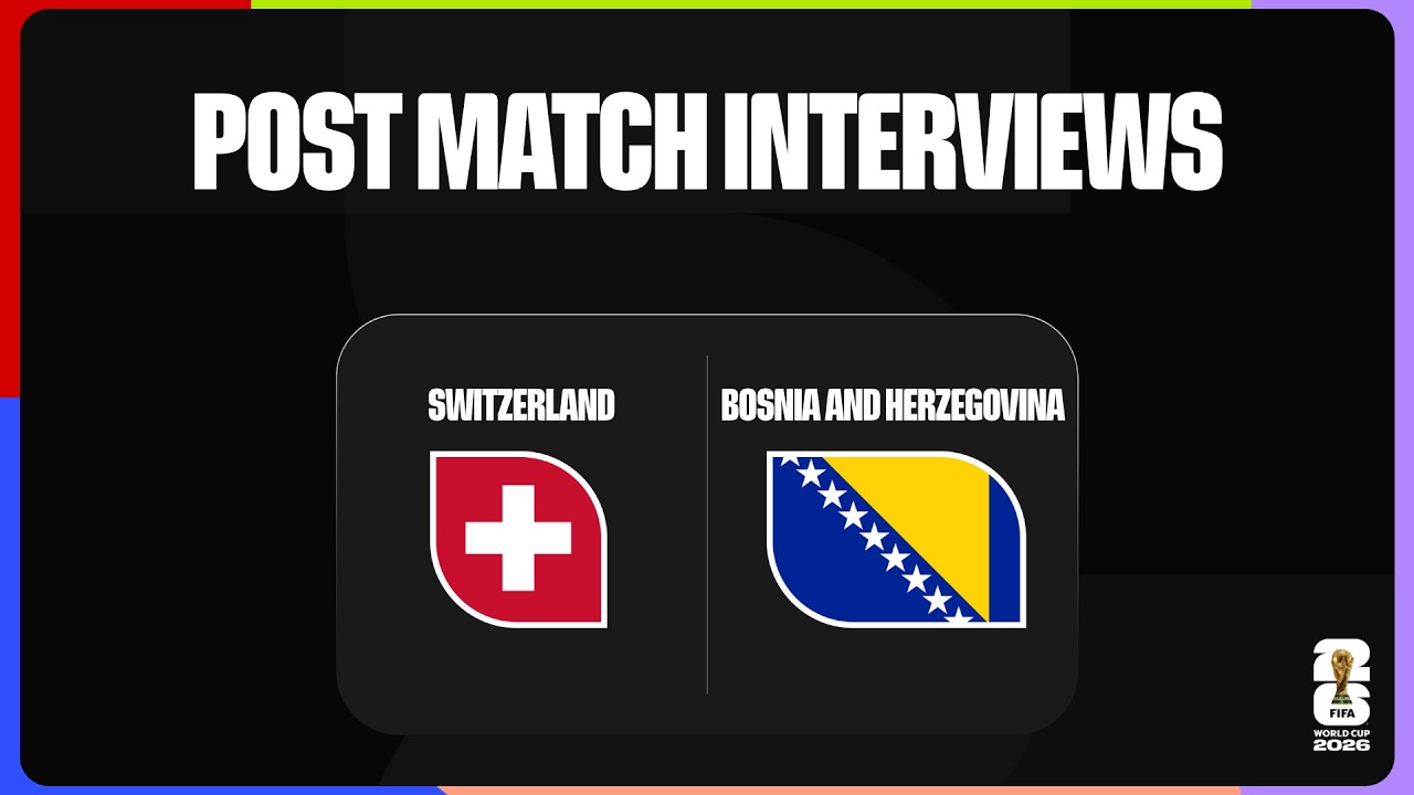 Post-Match Player Interviews: Switzerland 4-1 Bosnia and Herzegovina