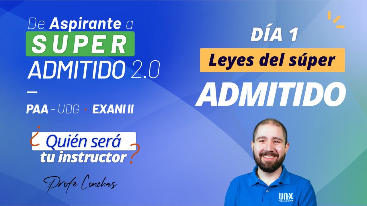 De ASPIRANTE a súper ADMITIDO