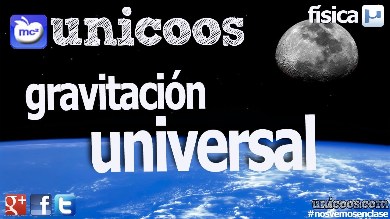 Gravitación Universal - FISICA