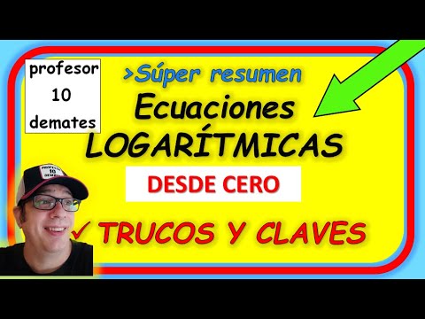 ECUACIONES LOGARÍTMICAS PASO A PASO
