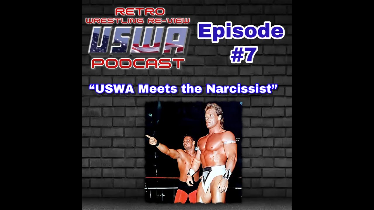 Retro Wrestling Re-View USWA Podcast - Ep. 7 - 2/13/93: The USWA Meets the Narcissist background