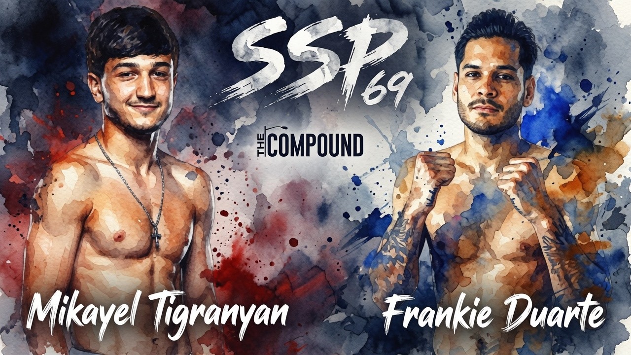 Mikayel Tigranyan vs Frankie Duarte - SSP 69