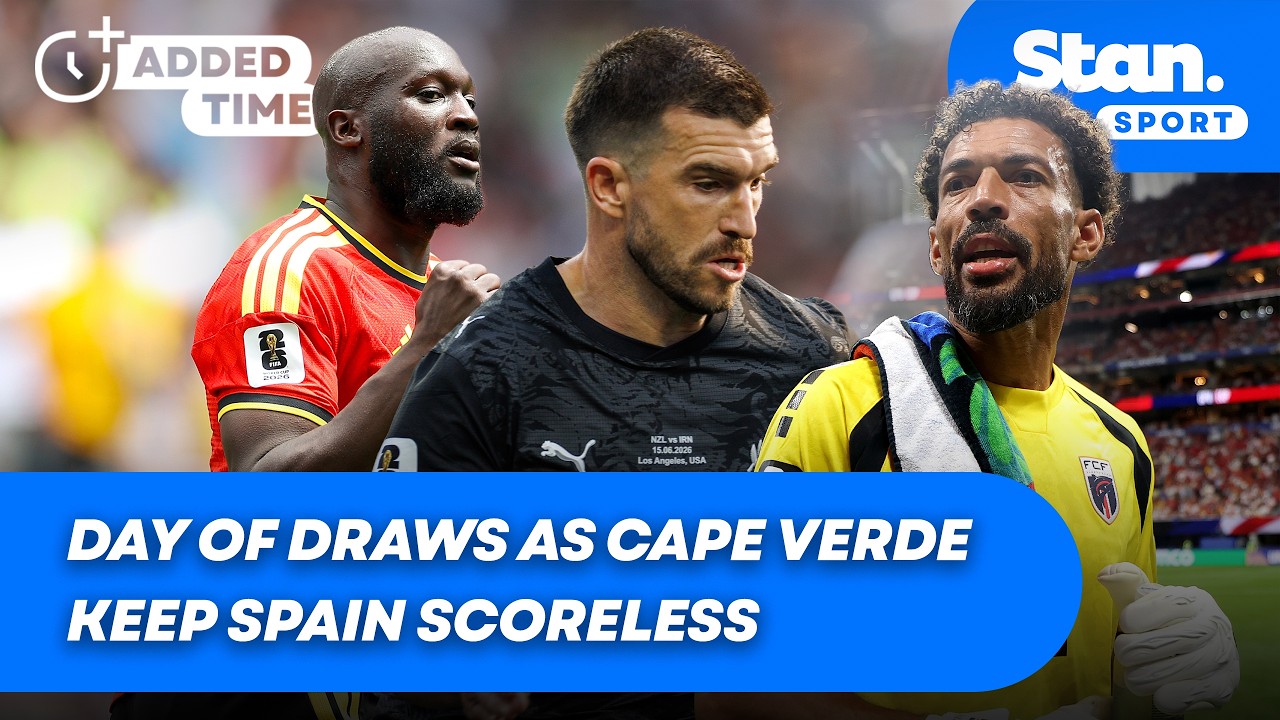 Cape Verde hold out SPAIN, New Zealand fire on day of draws ๐ค | Added Time World Cup EP5