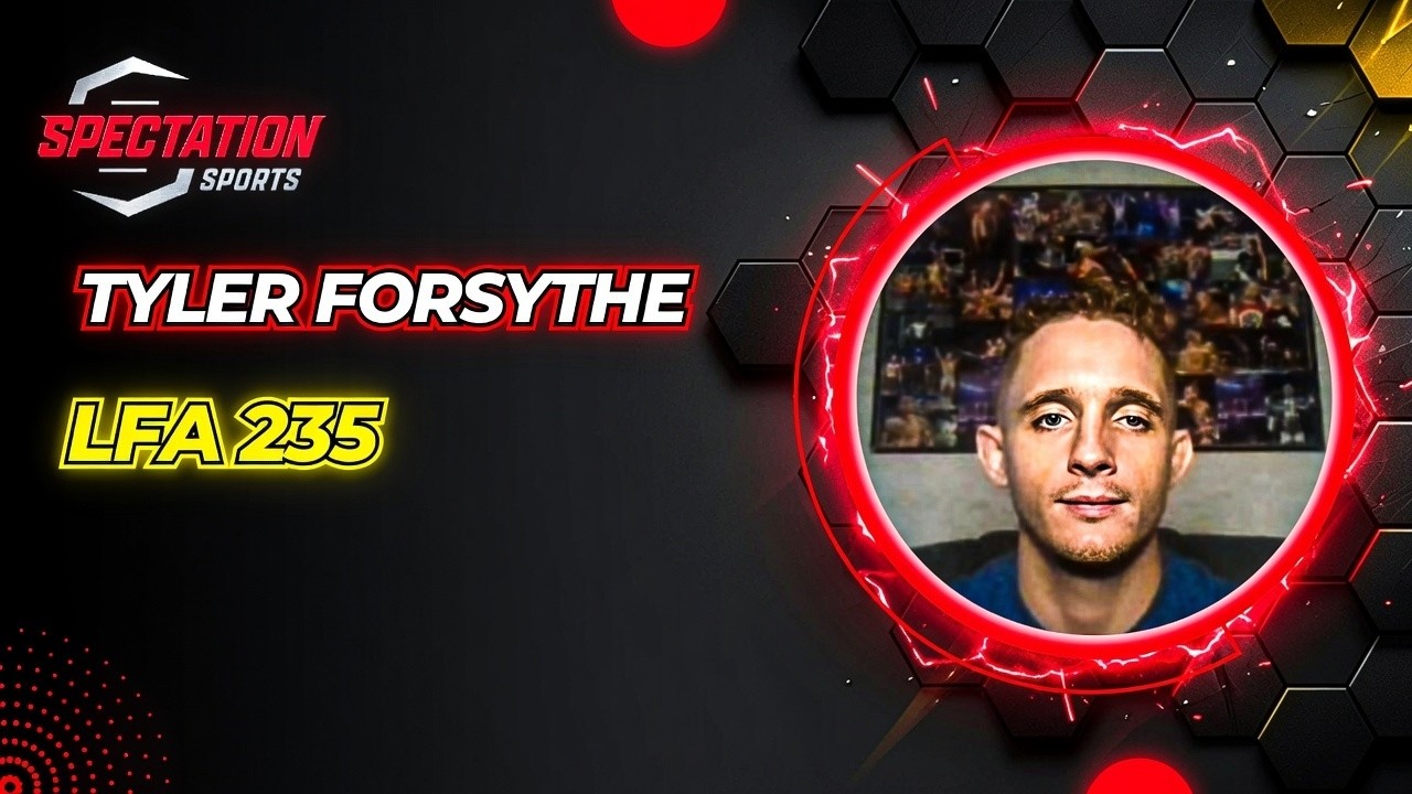 Tyler Forsythe views LFA matchup with Edwin Jimenez as a career turning point
