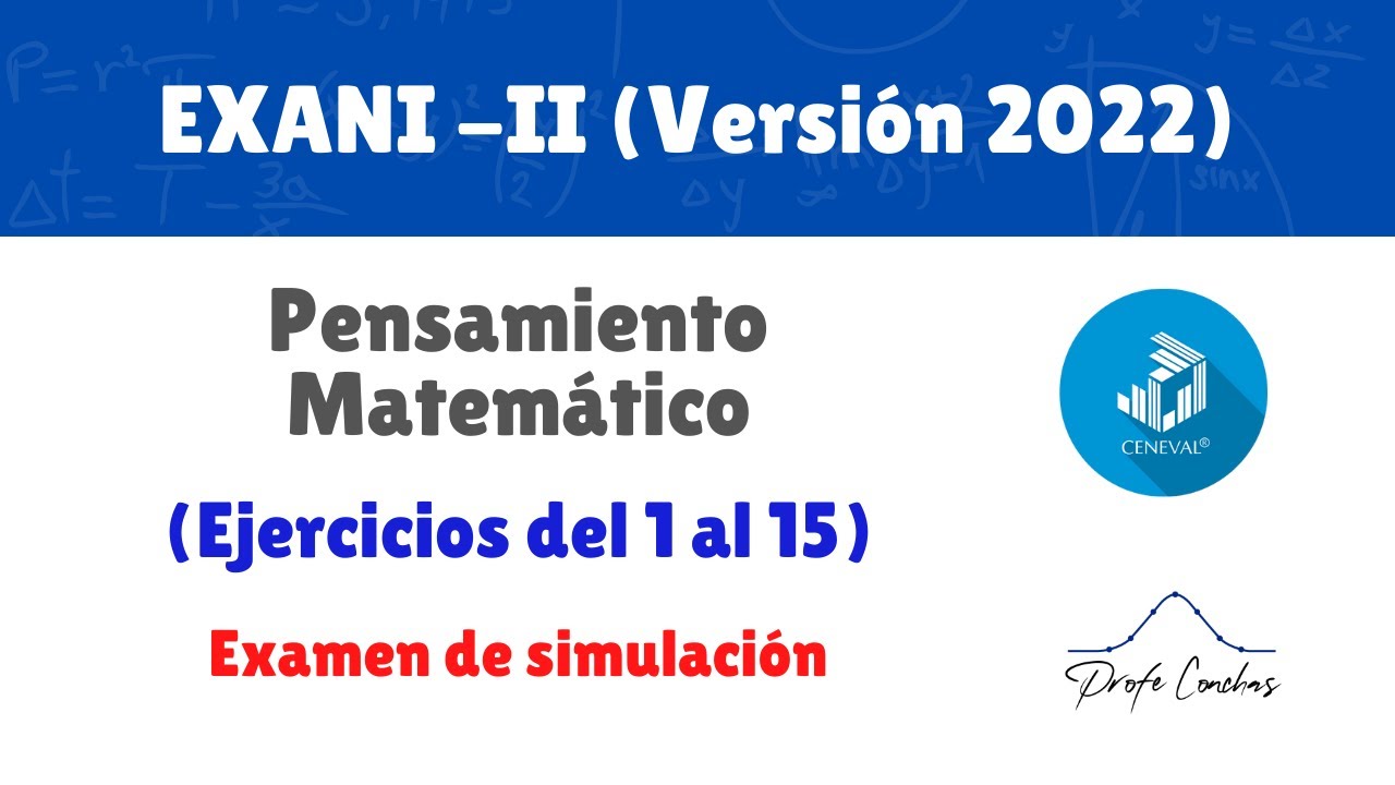 Guía Exani II Explicada 2021 - 2022
