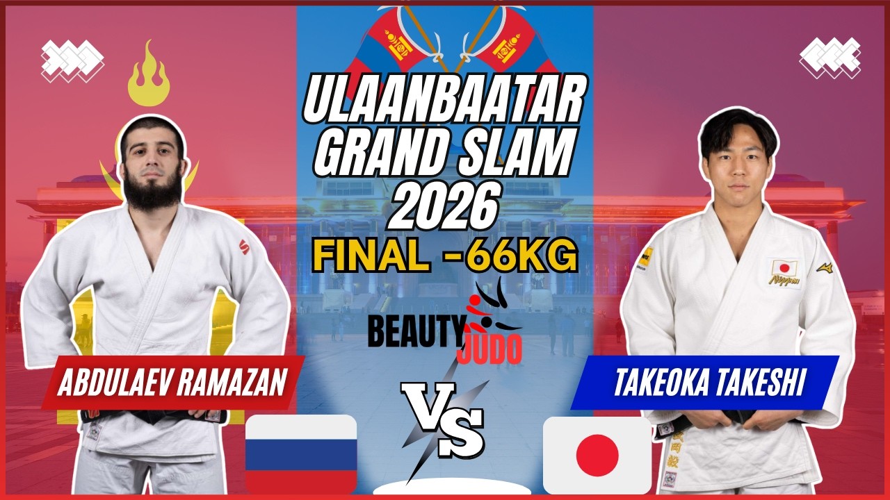 đ Final -66Kg | Ramazan ABDULAEV (RUS) vs Takeshi TAKEOKA (JPN) | Ulaanbaatar Grand Slam 2026 đ