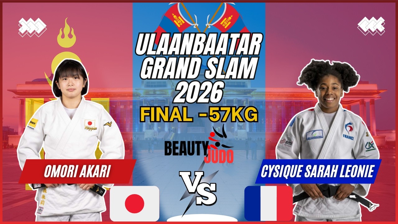 π Final -57Kg | Akari OMORI (JPN) vs Sarah Leonie CYSIQUE (FRA) | Ulaanbaatar Grand Slam 2026 π background