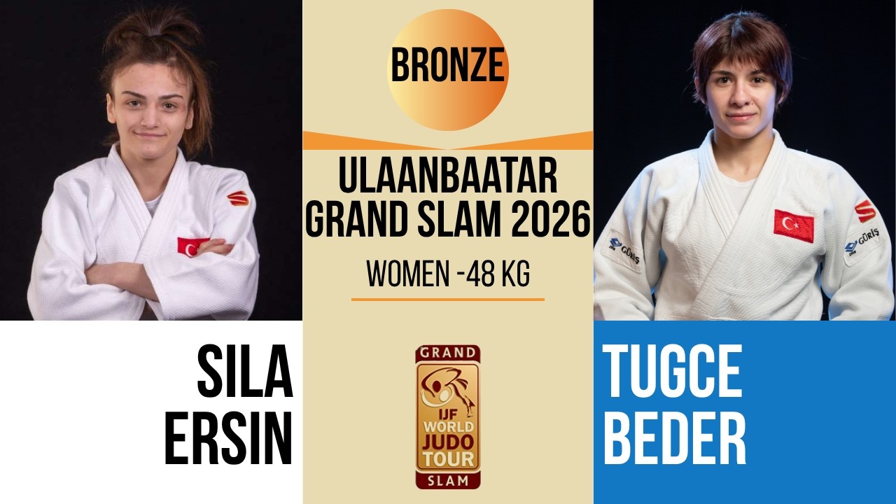 Sila ERSIN VS Tugce BEDER | Ulaanbaatar Grand Slam 2026 | BRONZE -48 kg