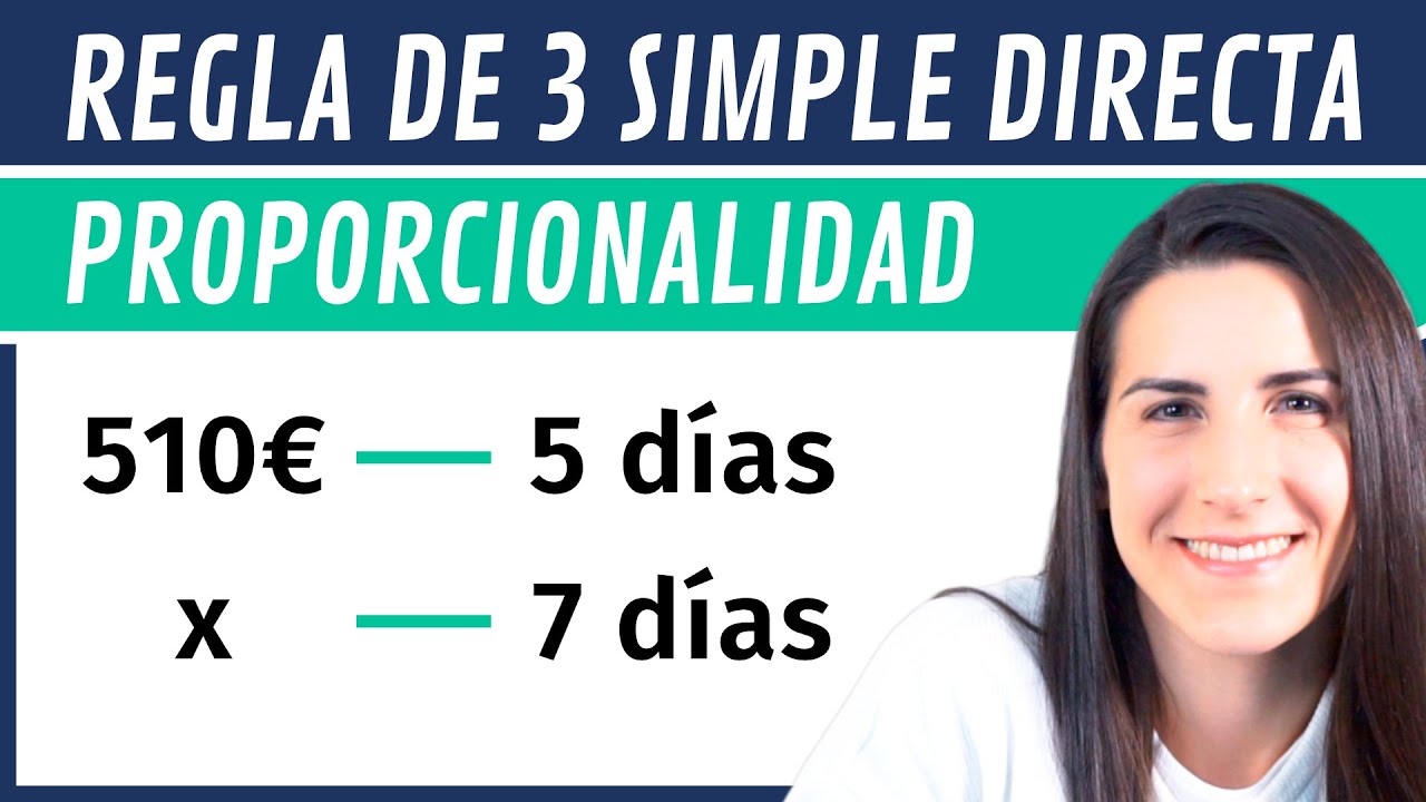 Proporcionalidad - Reglas de Tres