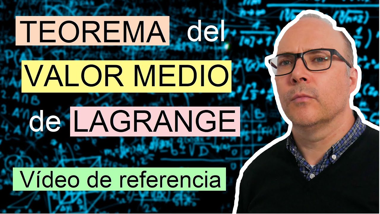 Teoremas sobre valores medios de funciones derivables