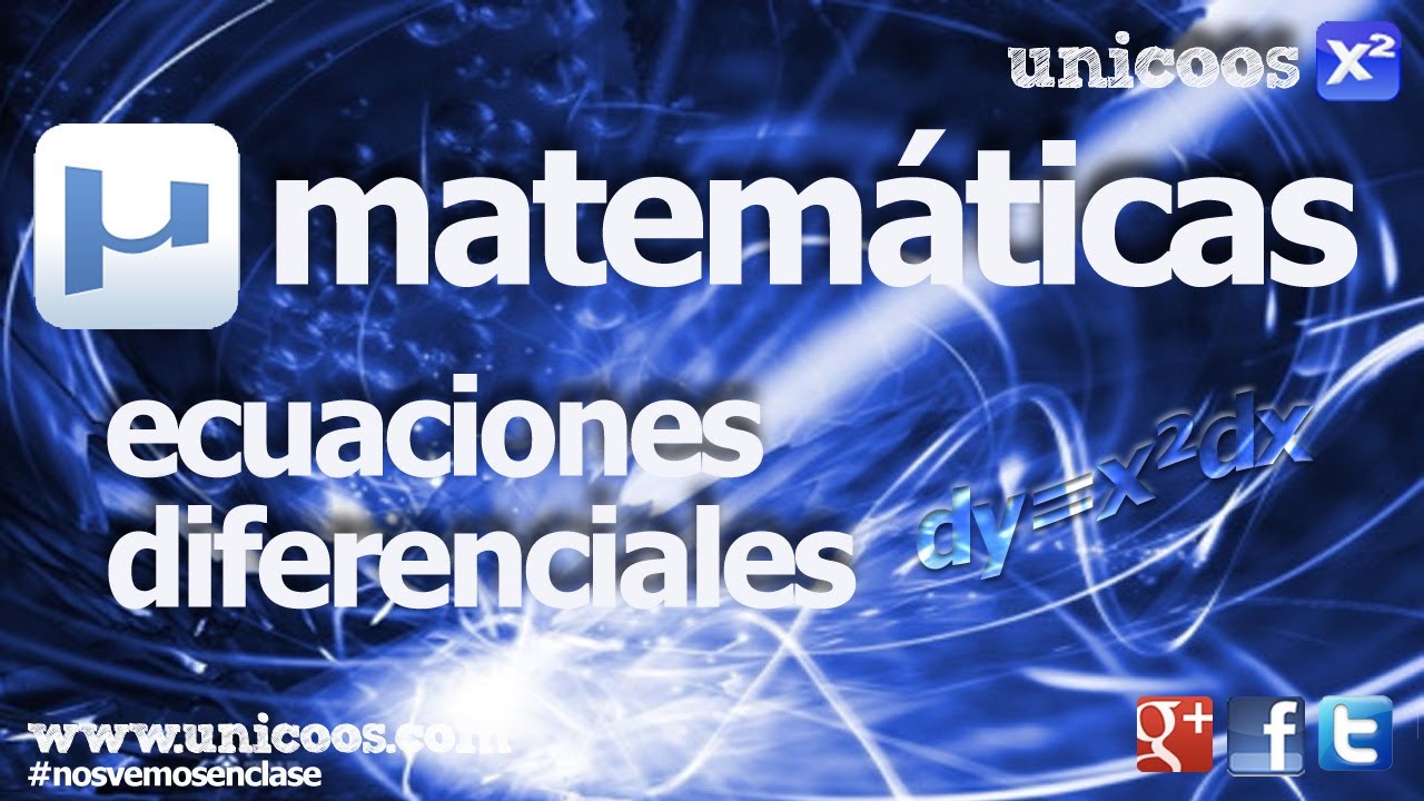 Ecuaciones Diferenciales - MATEMATICAS
