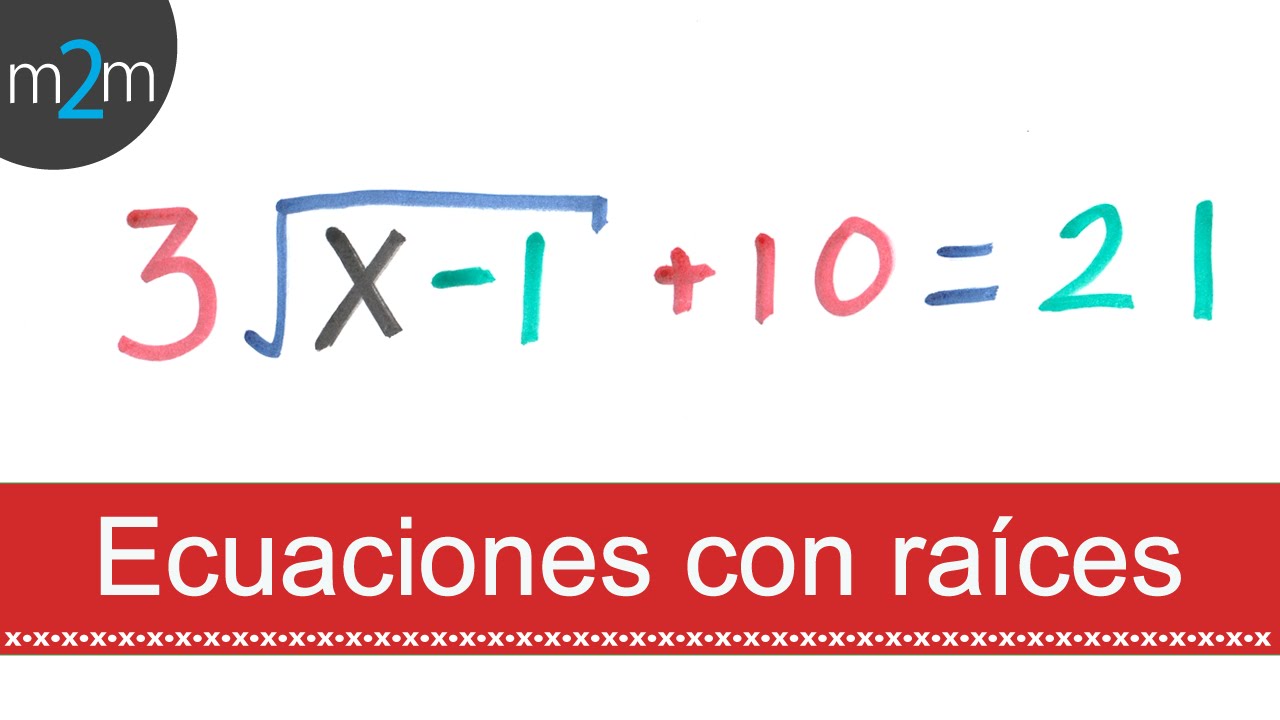 Álgebra │ 13. Ecuaciones con radicales