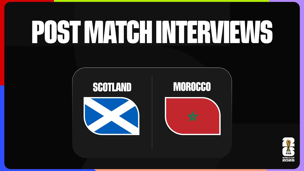 Post-Match Interviews: Scotland 0-1 Morocco