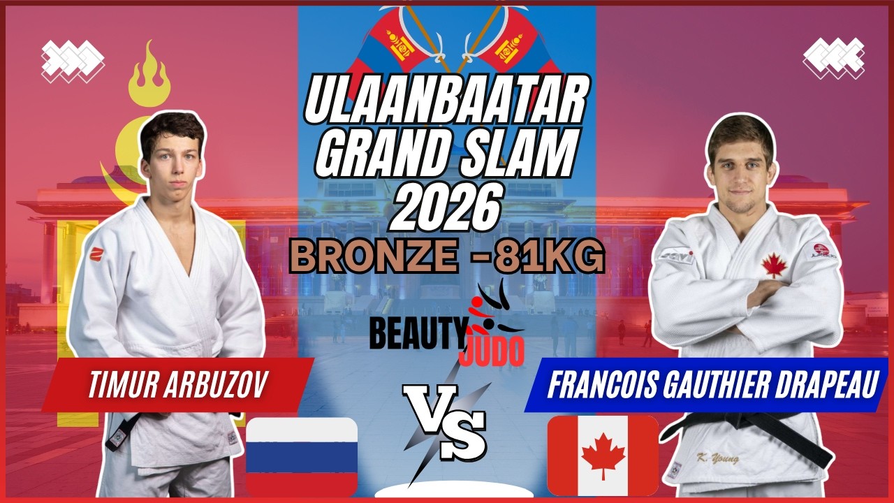 π Final -81Kg | Timur ARBUZOV (RUS) vs Francois GAUTHIER DRAPEAU(CAN)| Ulaanbaatar Grand Slam 2026 π background