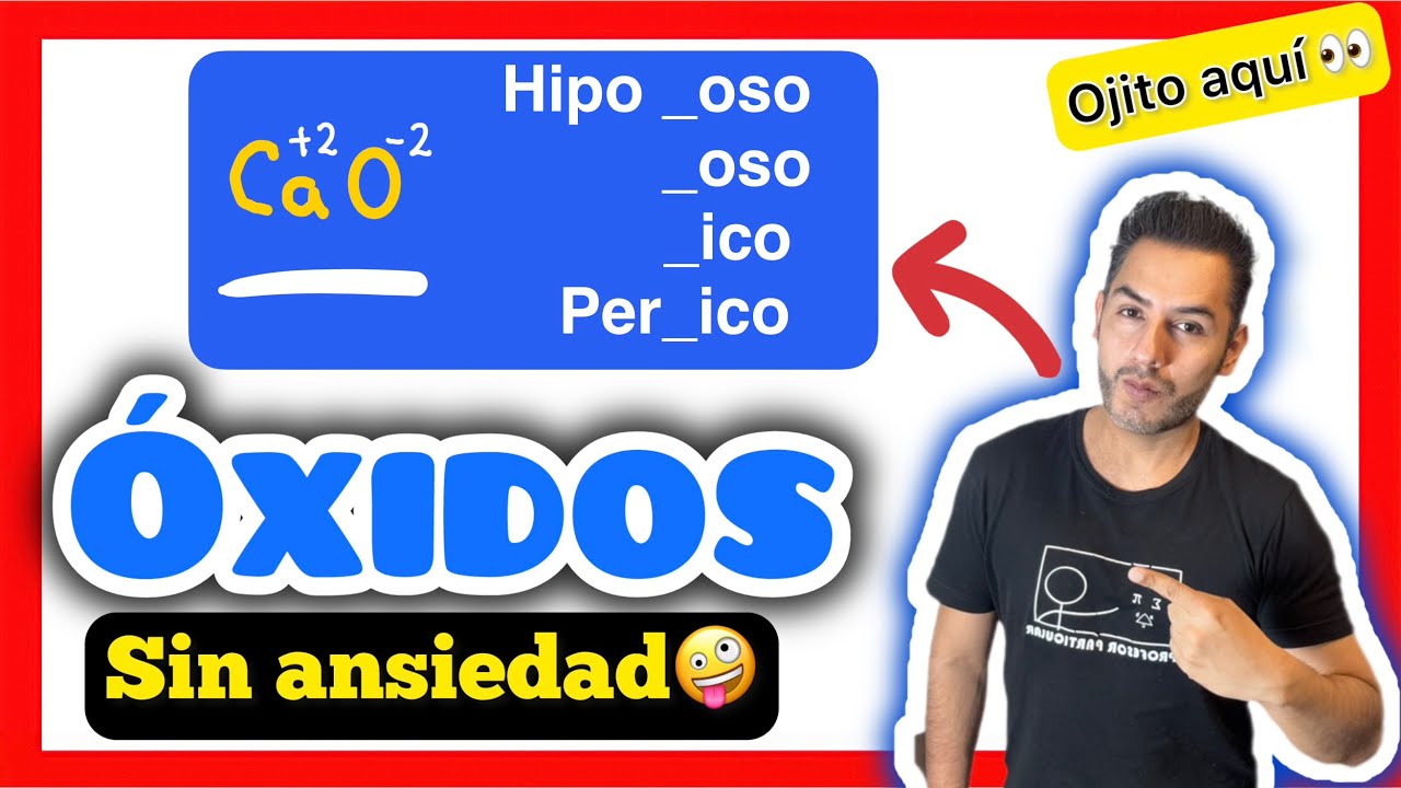 Nomenclatura ÓXIDOS Ejercicios Resueltos (𝙃𝙤𝙮 𝙨𝙞 𝙫𝙖𝙨 𝙖 𝘼𝙥𝙧𝙚𝙣𝙙𝙚𝙧 😎🫵💯)