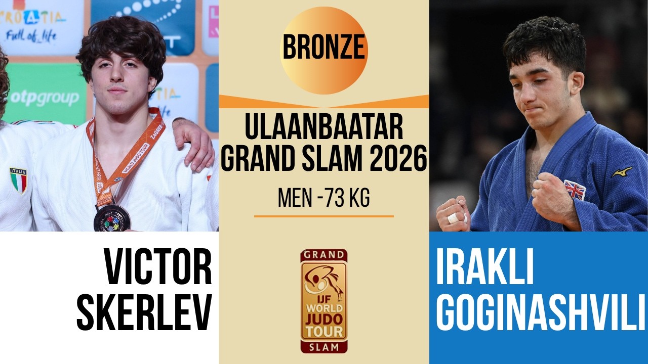 Victor SKERLEV VS Irakli GOGINASHVILI | Ulaanbaatar Grand Slam 2026 | GOLD -73 kg