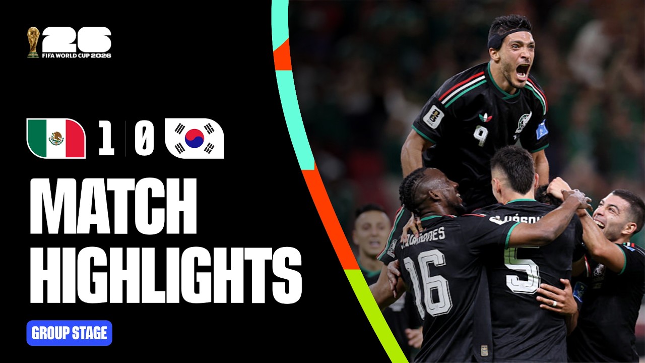 Highlights | Mexico 1-0 Korea Republic | FIFA World Cup 2026™