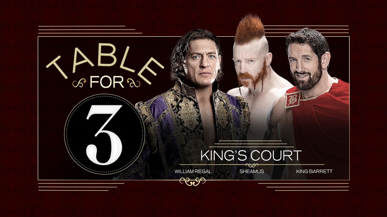 FULL EPISODE: Sheamus, Regal and Barrett share King of the Ring tales | Table for 3