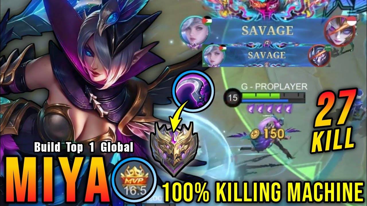 2x SAVAGE + 27 Kills!! Best Item for Miya 100% Killing Machine!! - Build Top 1 Global Miya ~ MLBB