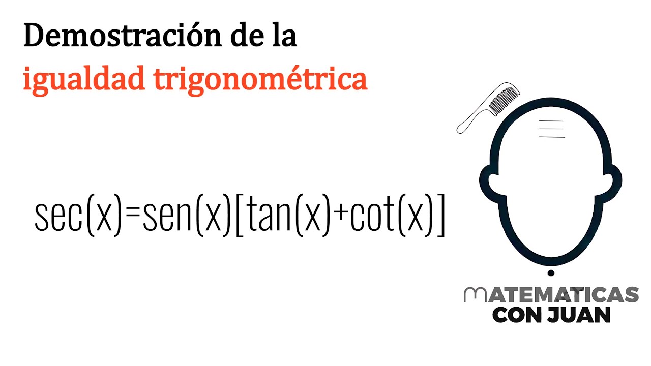 DEMOSTRACIÓN DE IGUALDADES TRIGONOMÉTRICAS