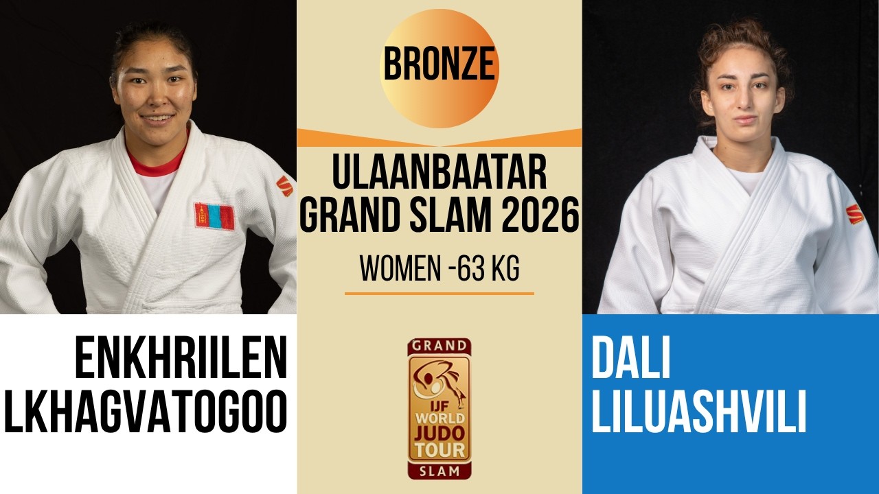 Enkhriilen LKHAGVATOGOO VS Dali LILUASHVILI | Ulaanbaatar Grand Slam 2026 | BRONZE -63 kg