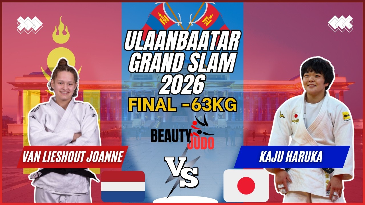 π Final -63Kg | Joanne VAN LIESHOUT (NED) vs Haruka KAJU (JPN) | Ulaanbaatar Grand Slam 2026 π